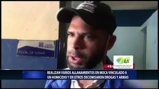 Realizan varios allanamientos en Moca