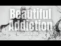 NF Beautiful Addiction Lyrics