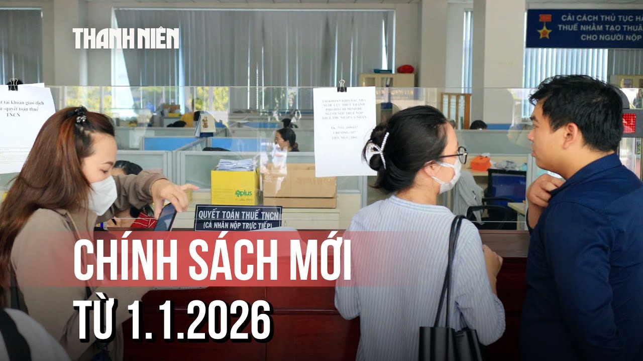 Chính sách mới từ 1/1/2026: Tăng mức giảm trừ gia cảnh và người phụ thuộc
