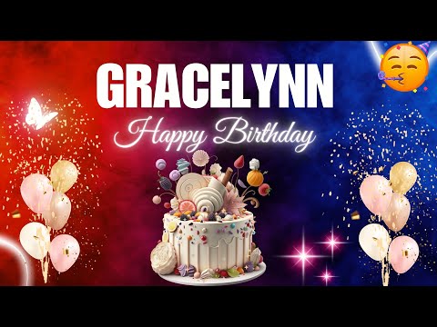 GRACELYNN Happy Birthday to you | Happy Birthday GRACELYNN #birthday #happybirthdaysong #gracelynn