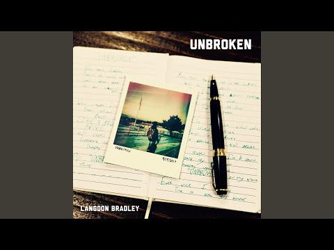 Unbroken - Langdon Bradley