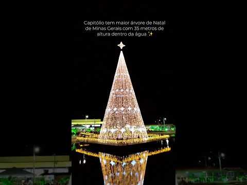 MAIOR ÁRVORE DE NATAL DE MINAS GERAIS FICA EM CAPITÓLIO MG 🎄 35 metros de altura sobre a água! 😱
