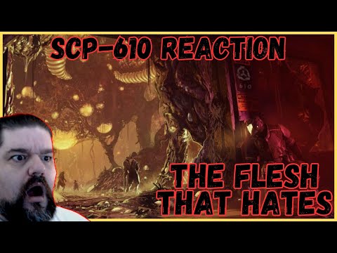 Reacting to Exploring the SCP Foundation SCP 610 -The Flesh That Hates
