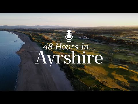48 Hours In Ayrshire Podcast