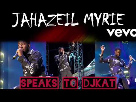 Jahazeil Myrie speaks to DJKat 🔥