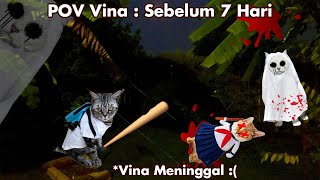 Download lagu Pov : Vina Sebelum 7 Hari HORROR!! | meme kucing 🤣 33 mp3