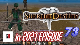 Supreme Destiny in 2021