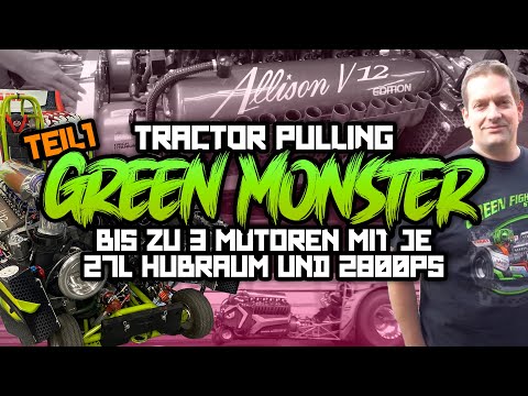TUNING EXTREM - Zu Besuch beim Green Monster Tractor Pulling Team - Teil 1 | Philipp Kaess |
