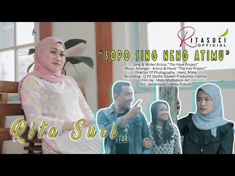 Rita Suci - Sopo Sing Ning Atimu (Official Music Video)