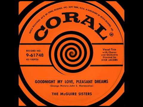 GOODNIGHT MY LOVE, The McGuire Sisters, Coral, #61748 1956