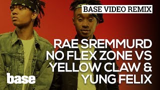 Rae Sremmurd - No Flex Zone vs. Yellow Claw & Yung Felix (Official Video)
