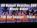 TROPICAL MUSIC #1 Instrumental LUAU Tiki Bar ...