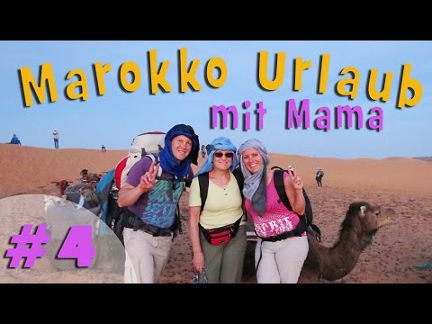 MAROKKO URLAUB mit Mama #4 | 3-Tages-Tour in die Sahara