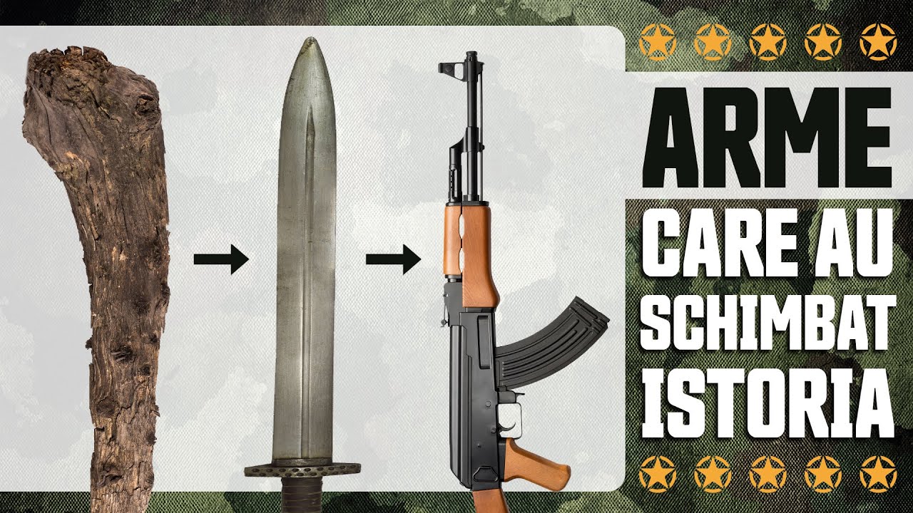 8 ARME Care Au Schimbat ISTORIA