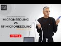 Microneedling vs RF Microneedling