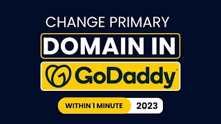 How To Change Primary Domain In Godaddy Cpanel 2024 | Godaddy Cpanel Change Primary Domain
