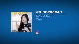 Download lagu Ku Berserah - Veren [ Audio] mp3