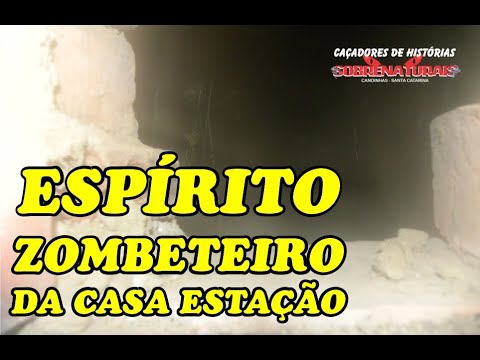 ESPÍRITO ZOMBETEIRO - CASA DA ESTAÇÃO