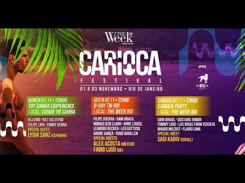CARIOCA FESTILVA 2018 by The Week @ Rio de Janeiro (teaser promo)
