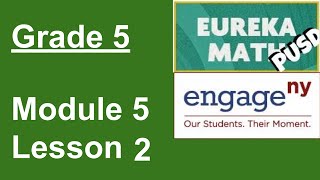 Eureka Math Grade 5 Module 5 Lesson 2
