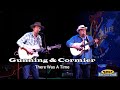 Gunning & Cormier - There Was A Time (Live on The WDVX Blue Plate Special)