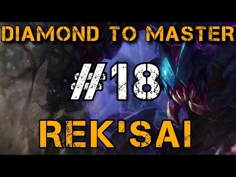 Diamond to Master #18: Rek'Sai Jungle - Full Game Commentary - League of Legends