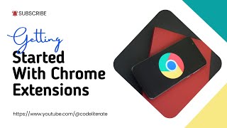 Getting Started with Chrome Extensions