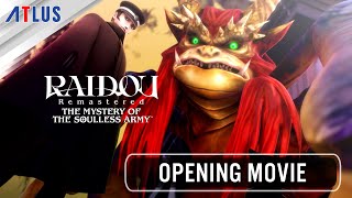 RAIDOU Remastered: The Mystery of the Soulless Army — Opening Movie