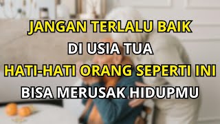 Download lagu Don't Be Too Nice in Old Age! 7 Traits That Secretly Destroy the Peace of Mind of the Elderly mp3