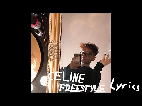 Onlyloveletters - Celine Freestyle (Lyrics)