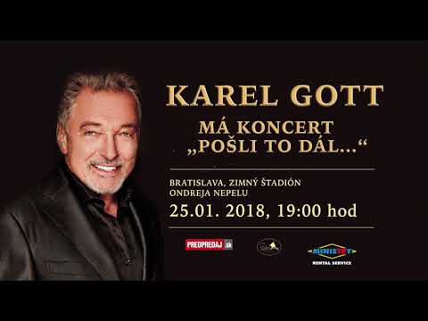 KAREL GOTT MÁ KONCERT „POŠLI TO DÁL“...!