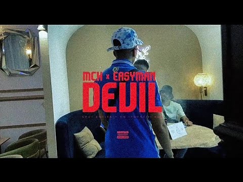 MCH ft. Easyman - DEVIL (Official Music Vidéo)