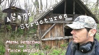 Metal Detecting &amp; Exploring Abandoned Structures Buried in Thick Brush