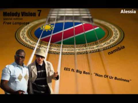 MelodyVision 7 - NAMIBIA - EES ft. Big Ben - "Non Of Ur Business"