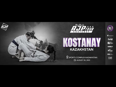 [Mat 3 ] AJP TOUR KOSTANAY INTERNATIONAL PRO - GI