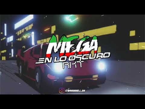 💃MEGA EN LO OSCURO - RKT - EL DJ HERN@N ❌ BRAIIAN DJ 💃