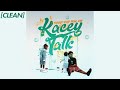Kacey Talk By NBA Youngboy NEVER BROKE AGAIN CLEAN
