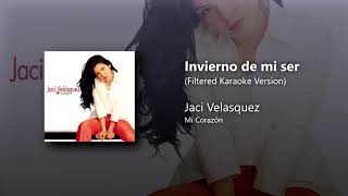 Jaci Velasquez - Invierno de mi ser (Filtered Karaoke Version)