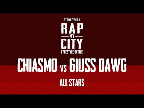 Rap My City ALL STARS - CHIASMO vs GIUSS DAWG | Contest Freestyle