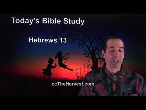 58 Hebrews 13 - Ken Zenk - Bible Studies