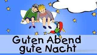 Guten Abend, gut&#39; Nacht - Die besten Schlaflieder für Kinder || Kinderlieder