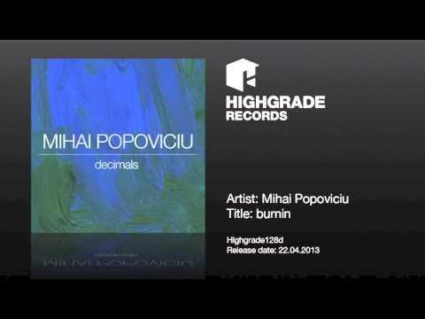 Mihai Popoviciu - Burnin - Highgrade128