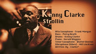 Kenny Clarke - Strollin ( restored 1954 recording on vinyl LP "Telefunken Blues")