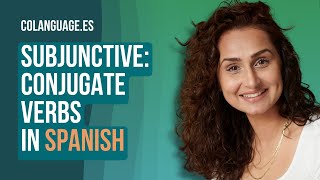 Present subjunctive: conjugation and examples in Spanish