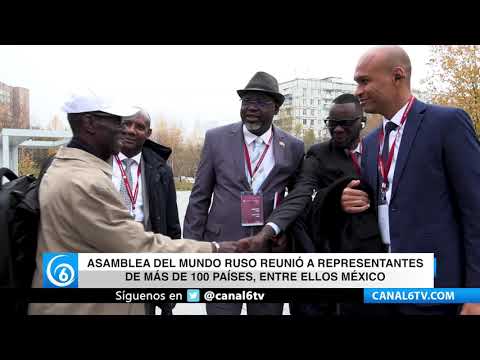 Video: Asamblea del mundo ruso reunió a representantes de más de 100 países, entre ellos México