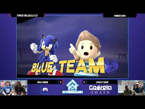 Typo @ The Lab 11/2/17 - Nova/Sonido vs JTreezy/Seren - Smash 4 Doubles Winners Semis