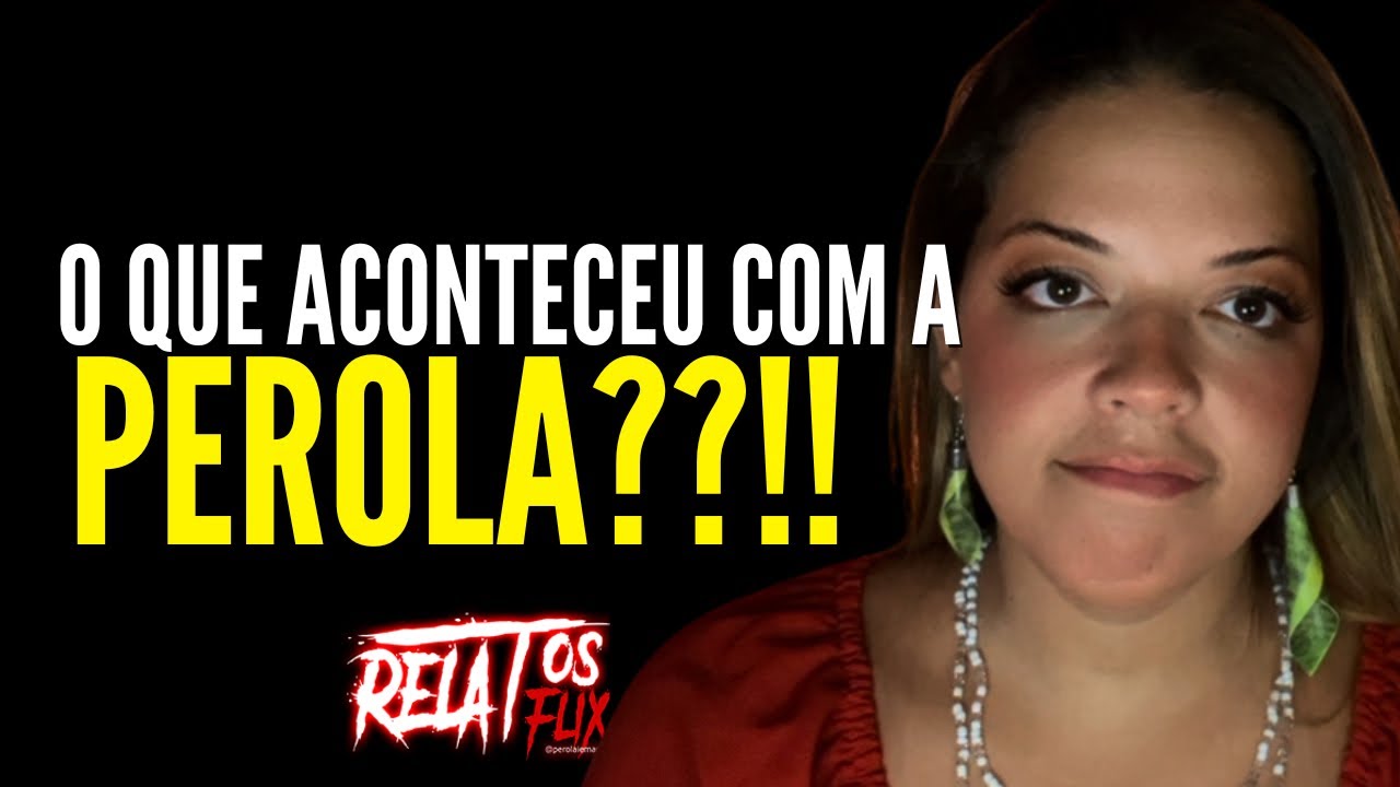 Se Não fosse a Quitéria a Pérola não estava mais entre nós