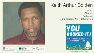 Interview with Keith Arthur Bolden - Actor, Director, Professor, and loads of NETFLIX movies! video