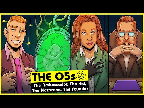 The O5s | The Ambassador, The Kid, The Nazarene, The Founder (SCP Orientation Tales)