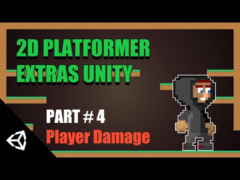 2D Platformer Extras Unity Part 4: Player Damage